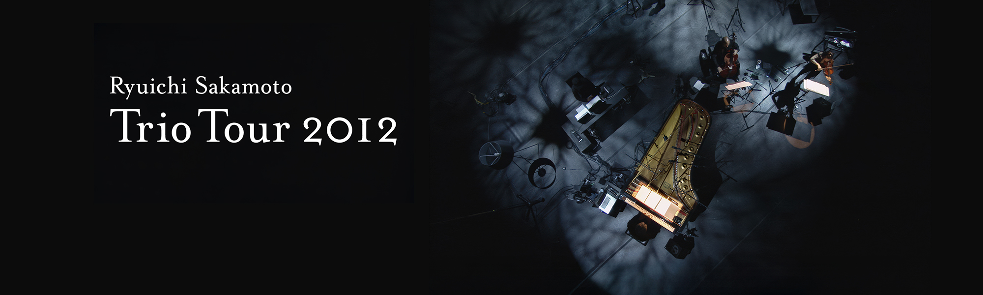 Ryuichi Sakamoto | Trio Tour 2012